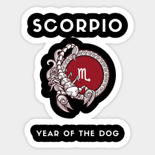 SCORPIO / Year of the DOG Sticker